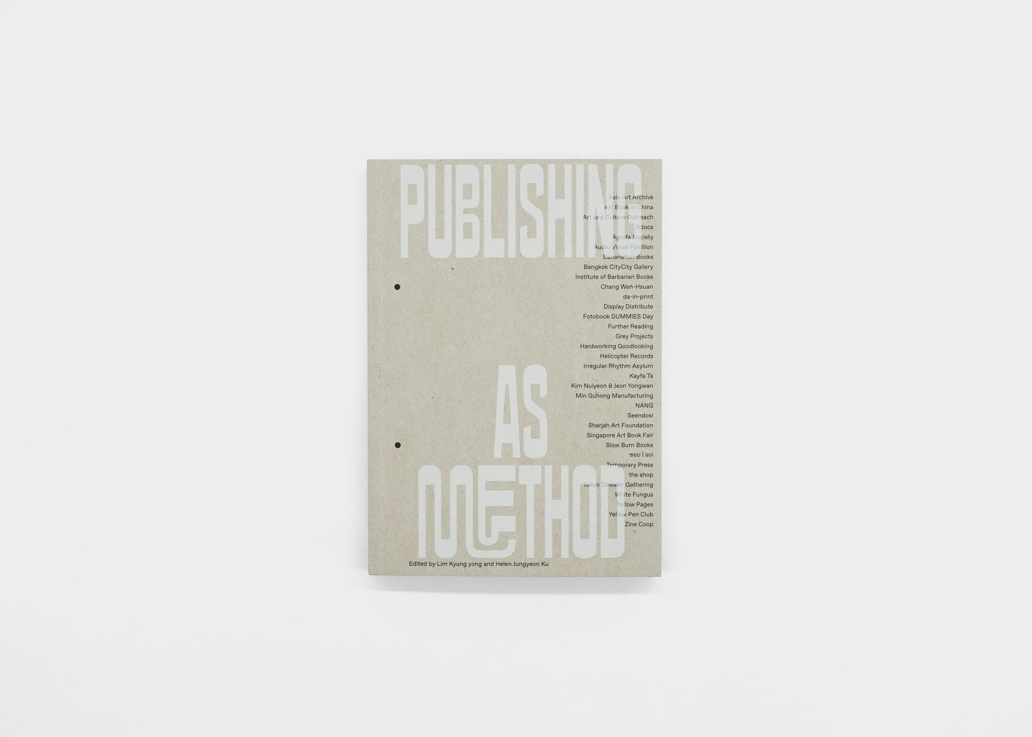 Publishing as Method: Ways of Working Together in Asia