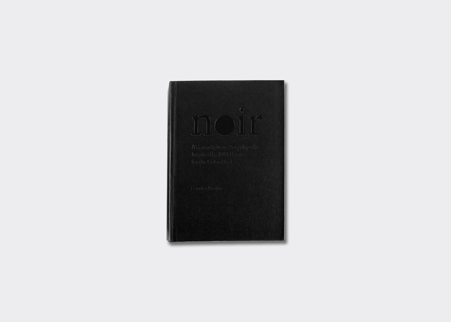 Noir – A Serendipitous Encyclopedia Inspired by 1001 Names for the Color Black